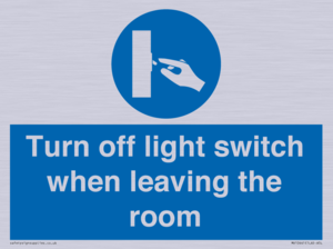 Turn off light switch when leaving the room